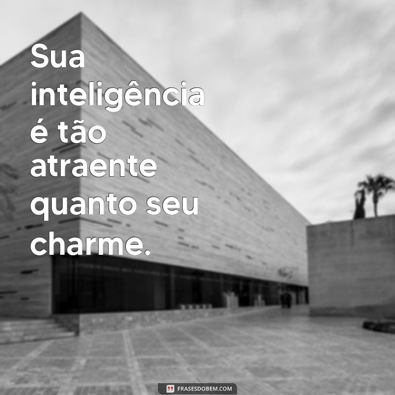 As Melhores Frases de Elogio para Valorizar e Inspirar Mulheres 