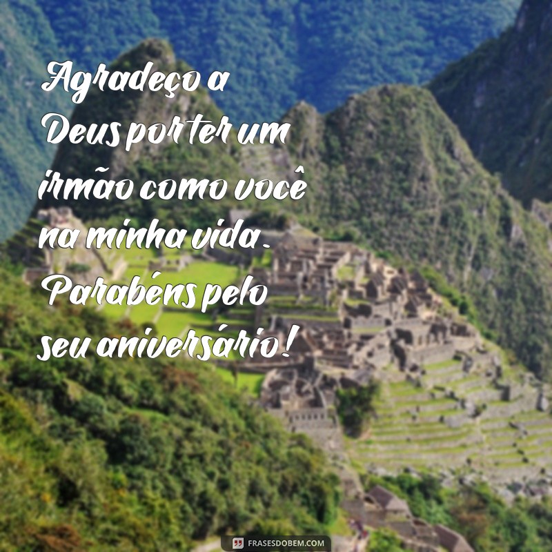 Encante seu irmão com frases de aniversário perfeitas para legendas! 