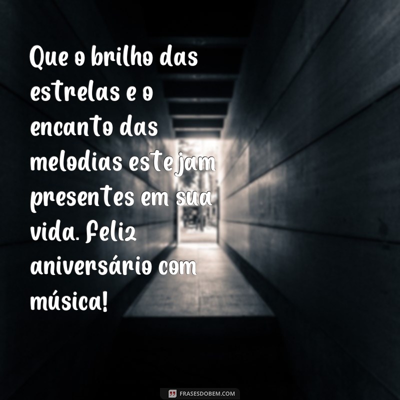 Encante seus amigos com as melhores frases de aniversário para WhatsApp com música 