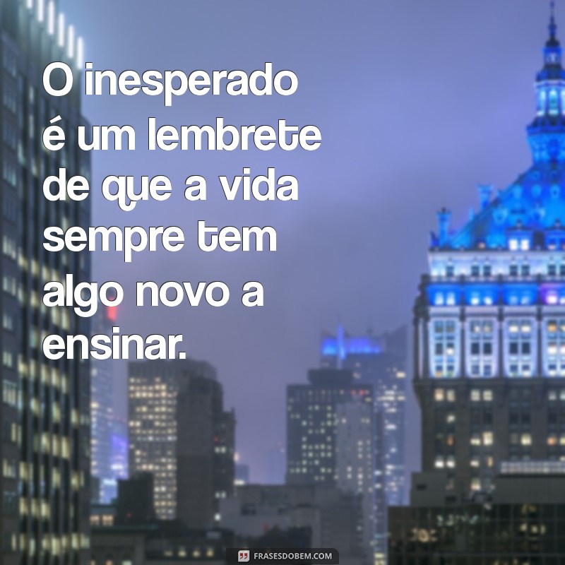 Frases Surpreendentes: 20 Mensagens Inesperadas para Impactar 