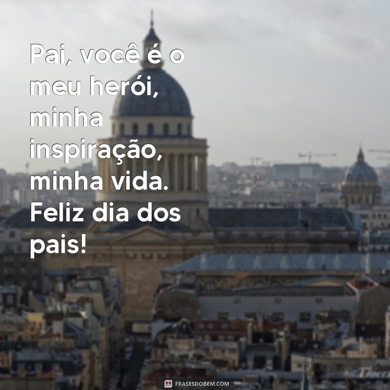 Surpreenda seu pai com lindas frases para fotos no Dia dos Pais 