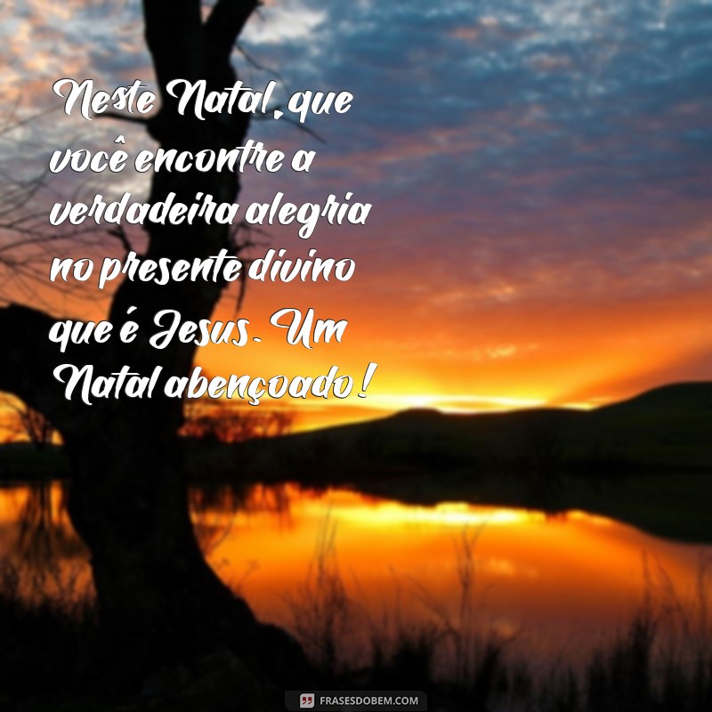 Mensagens Gospel Inspiradoras para um Natal Feliz e Abençoado 