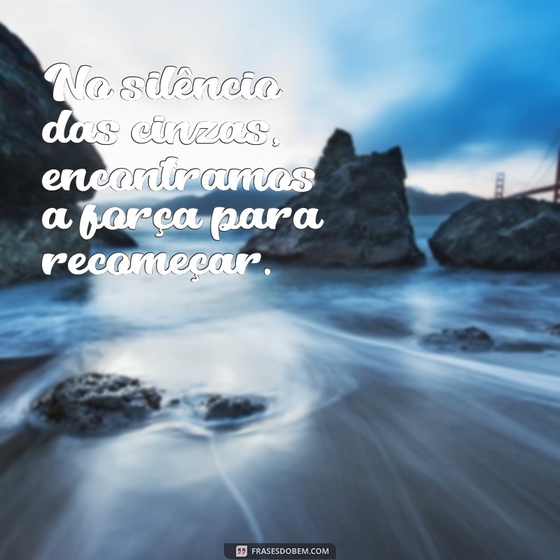 Frases Inspiradoras para a Quarta de Cinzas: Reflexões e Mensagens 