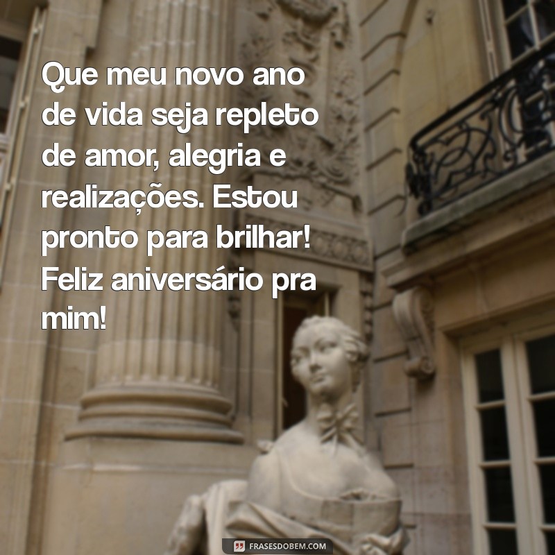 Mensagens Inspiradoras para Celebrar Meu Aniversário 