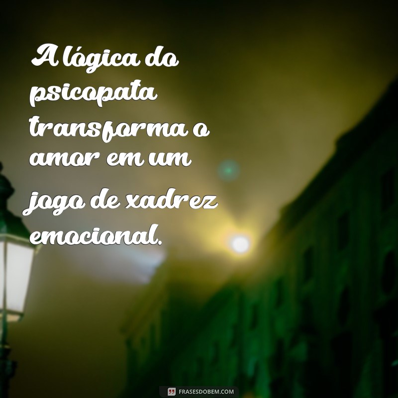 Entendendo a Mente de um Psicopata: Características e Comportamentos Reveladores 