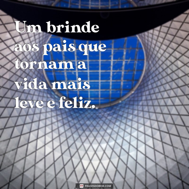 Dia dos Pais: Celebre com Frases Inspiradoras e Mensagens Emocionantes 