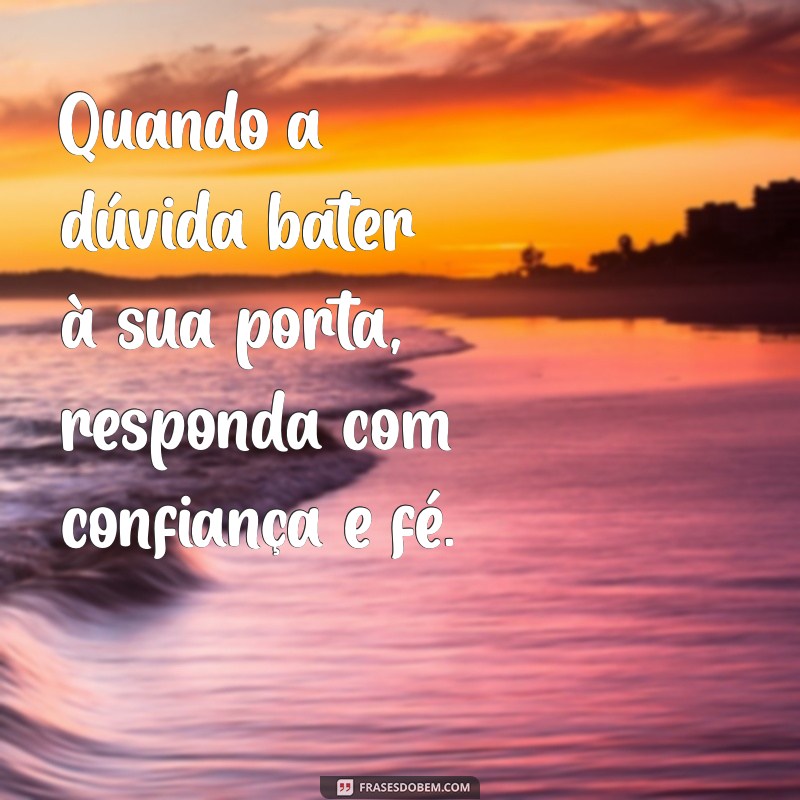 Frases Inspiradoras de Fé e Motivação para Transformar Seu Status 