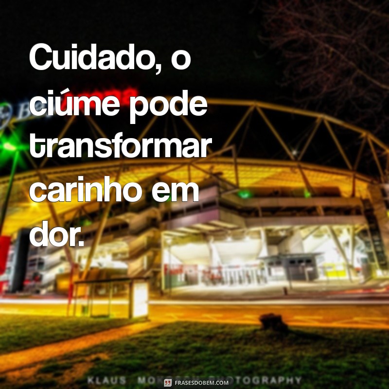 Como Lidar com Ciúmes: Dicas e Estratégias para Superar a Insegurança 