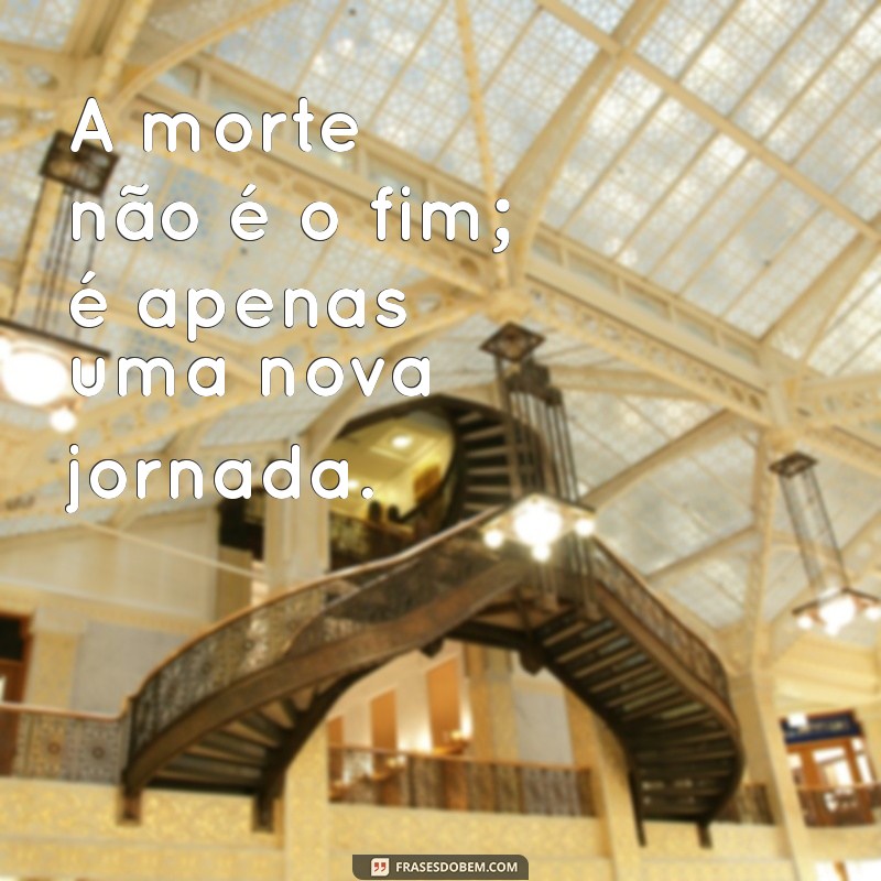 Frases Emocionantes para Homenagear Aqueles que Já se Foram 