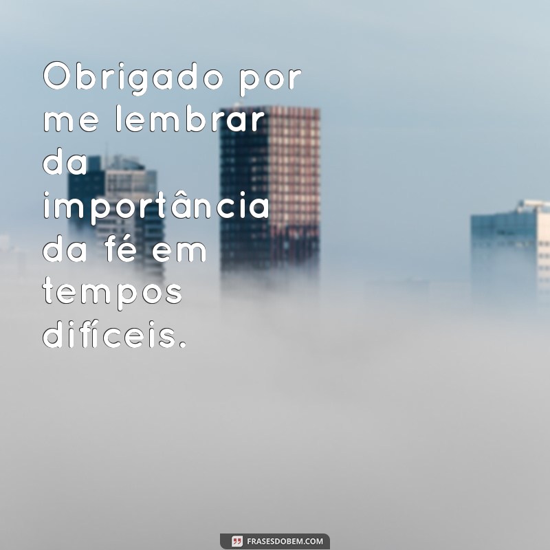 Mensagem de Agradecimento a Deus: Cultivando a Gratidão no Dia a Dia 