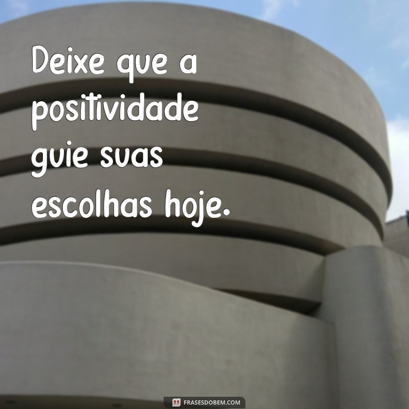 Frases Inspiradoras para Celebrar Mais um Dia: Motivação Diária 