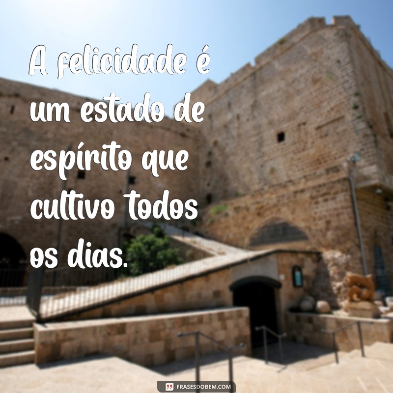 Descubra Frases Inspiradoras para Viver Sua Melhor Versão 