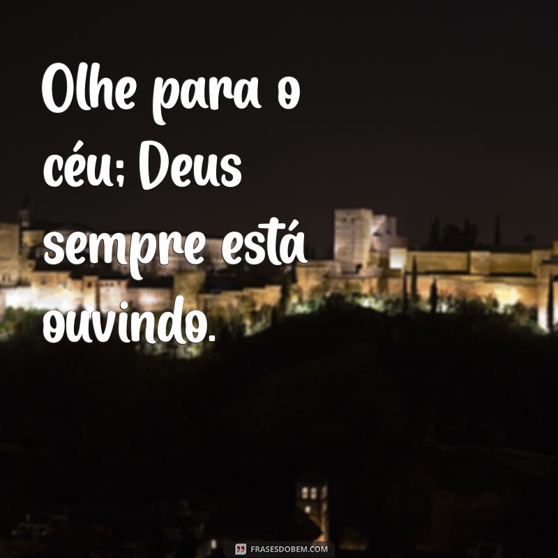 Frases Curtas sobre Deus: Inspiração e Reflexão em Palavras 