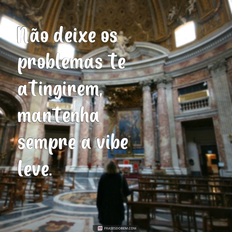 Descubra os Melhores Tipos de Vibe com Essas Frases Inspiradoras 