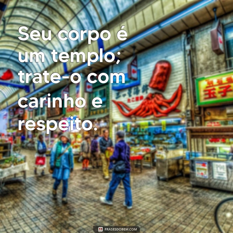 Frases Inspiradoras para Motivar sua Atividade Física 