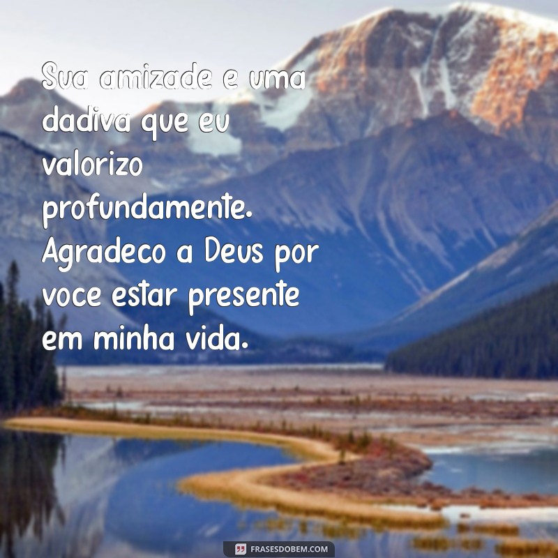 Mensagem de Agradecimento a Deus: Celebre a Vida de Alguém Especial 