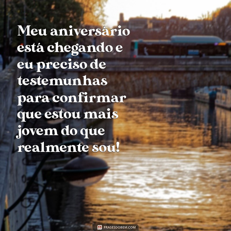 Convites de Aniversário: 30 Frases Engraçadas para Deixar sua Festa Inesquecível 