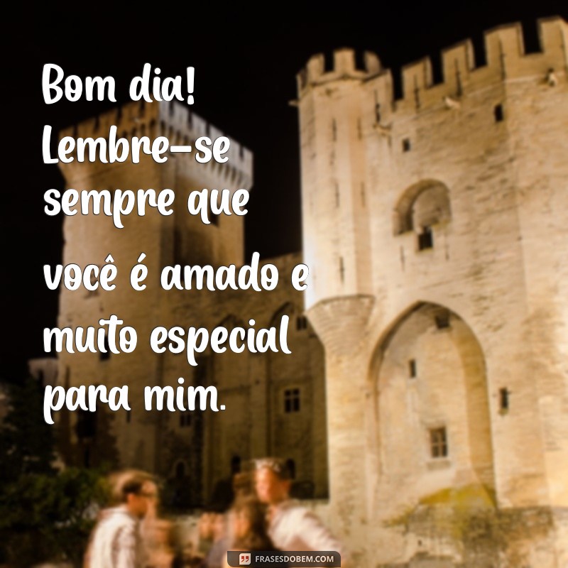 Mensagens de Bom Dia para Encantar o Seu Amor: Eu Te Amo! 