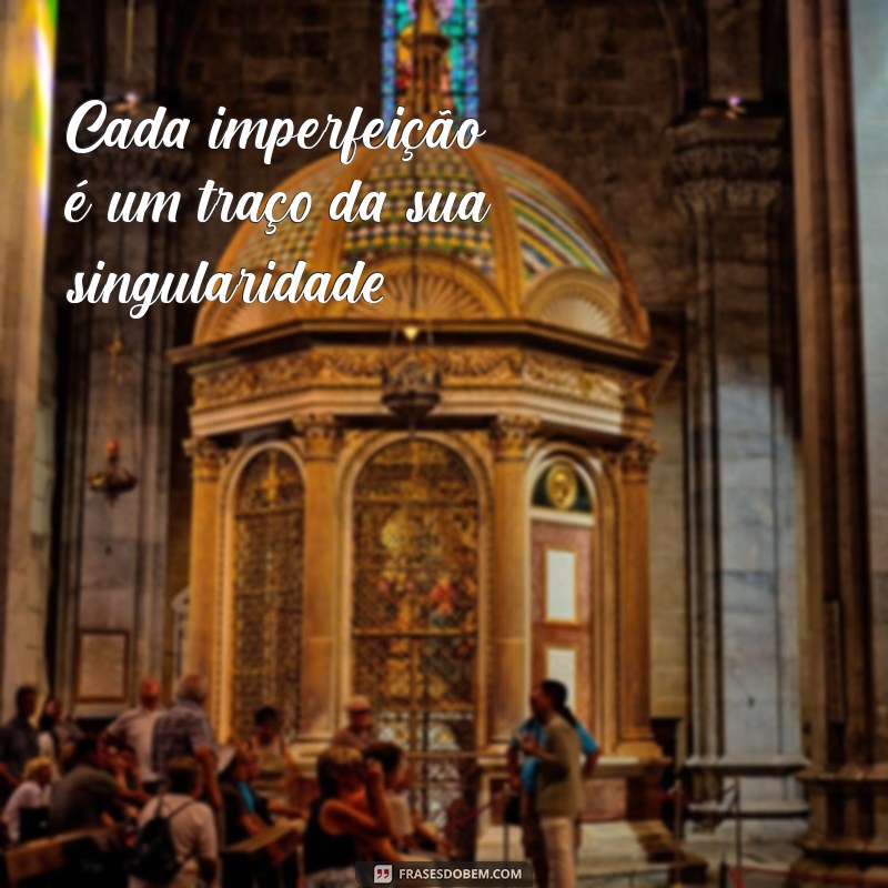 Frases Inspiradoras para Aumentar sua Autoestima em Fotos 