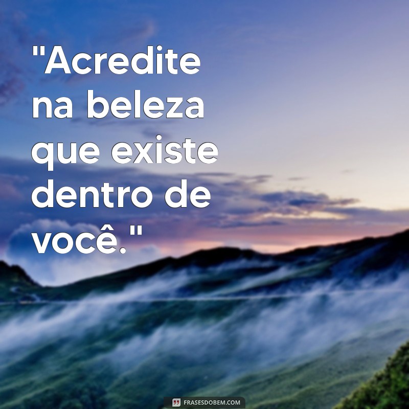 frases para foto auto estima 