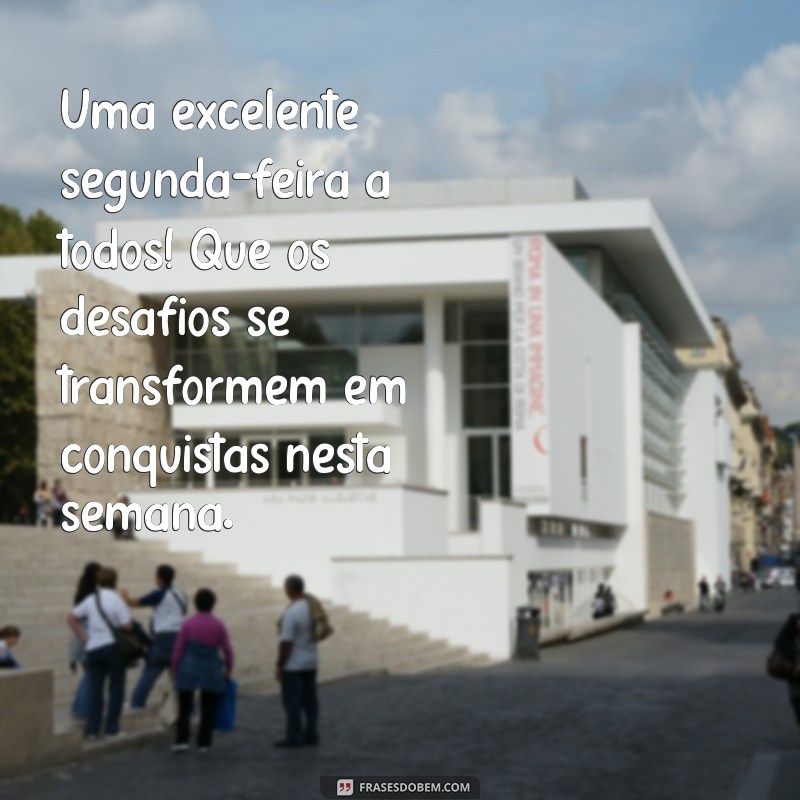 Mensagens Inspiradoras de Bom Dia para Encantar seus Clientes na Segunda-Feira 