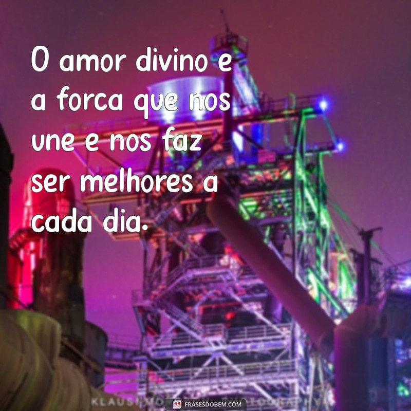 Frases Inspiradoras sobre o Amor de Deus: Mensagens que Tocam o Coração 