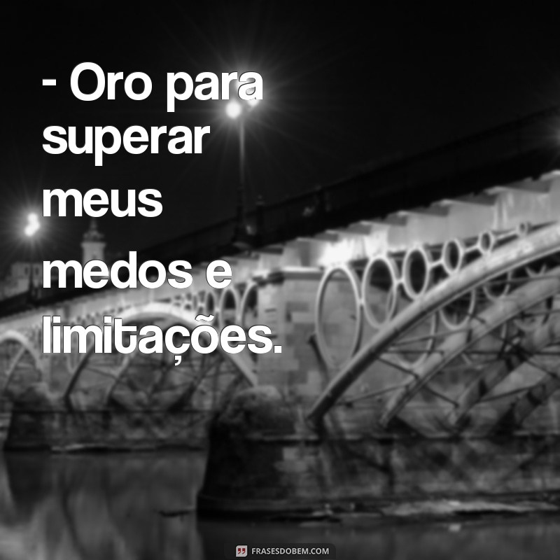 Descubra as melhores frases de or para se inspirar e refletir 