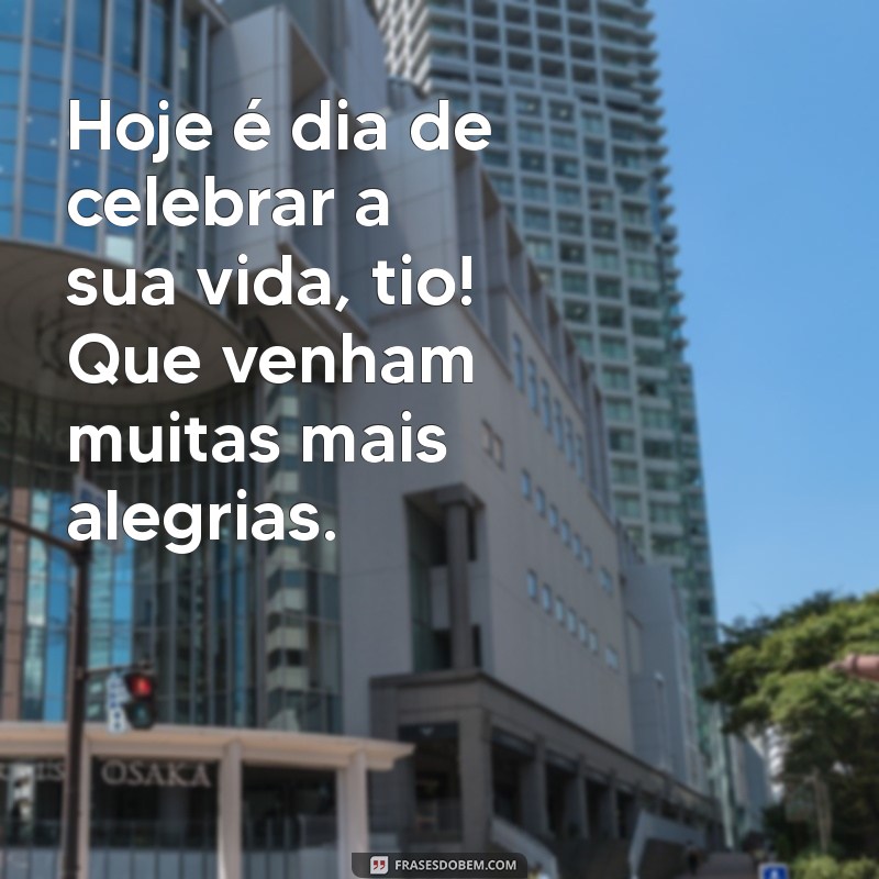 As Melhores Imagens de Aniversário para Tio: Celebre com Estilo! 