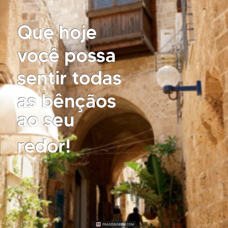 Frases Inspiradoras para uma Quarta-Feira Abençoada 