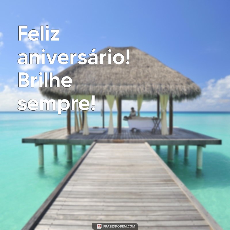 Frases Curtas para Desejar um Feliz Aniversário: Inspirações para Celebrar 