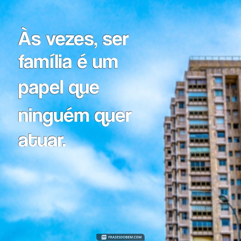 Como Identificar e Lidar com Parentes Falsos: Mensagens que Revelam a Verdade 