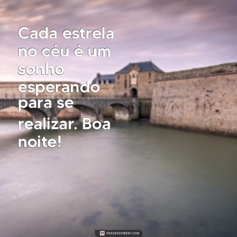 Mensagens de Boa Noite: Inspire Sonhos com Nossas Frases Aconchegantes 