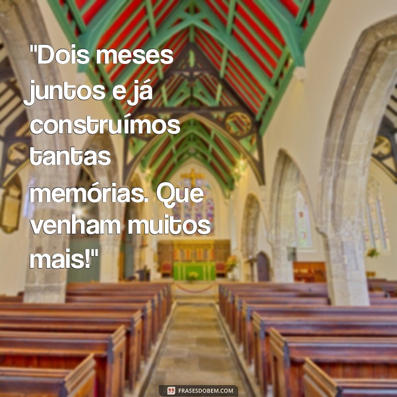 frases para mesversario 2 meses 