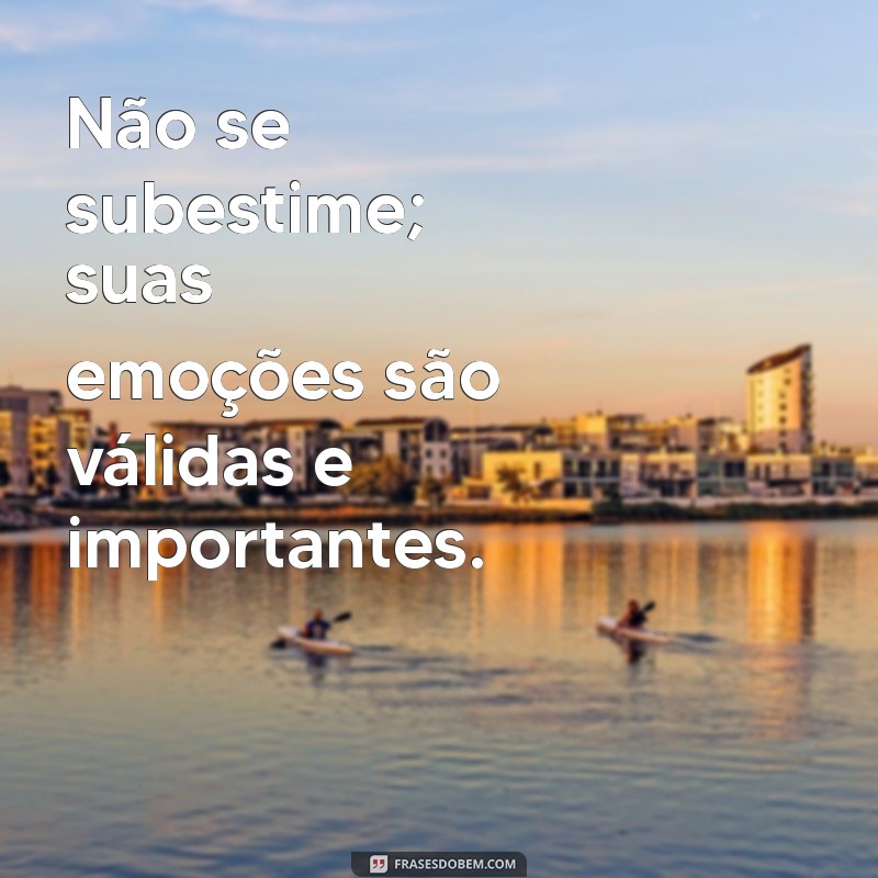 Frases Impactantes: Entendendo que a Depressão Não é Frescura 