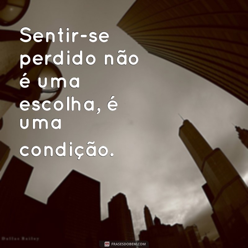 Frases Impactantes: Entendendo que a Depressão Não é Frescura 