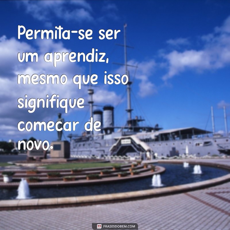 Mensagens Inspiradoras: Frases que Transformam o Seu Dia 