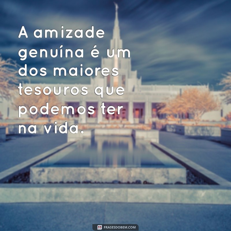 Frases Inspiradoras de Amiga de Verdade: Celebre a Amizade Verdadeira 