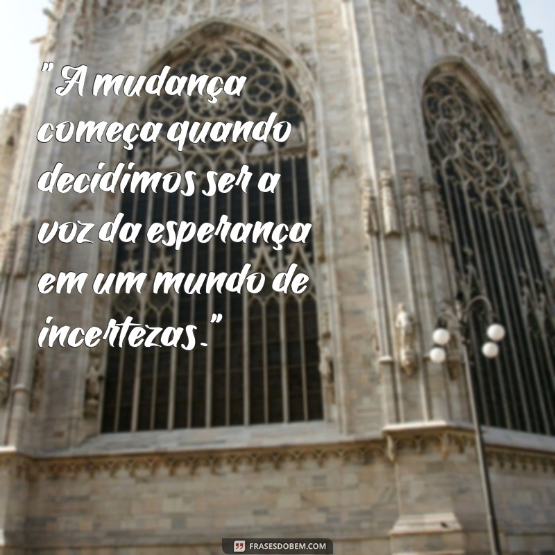 frases politicas motivacionais 