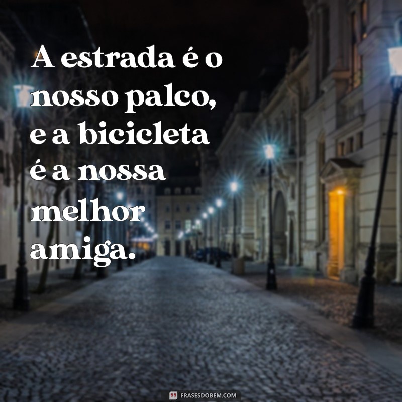 Top 50 Frases Inspiradoras sobre Ciclismo para Motivar sua Pedalada 