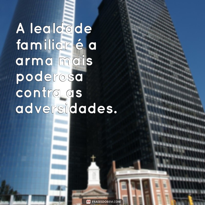 Frases Poderosas para Proteger Sua Família de Inimigos 