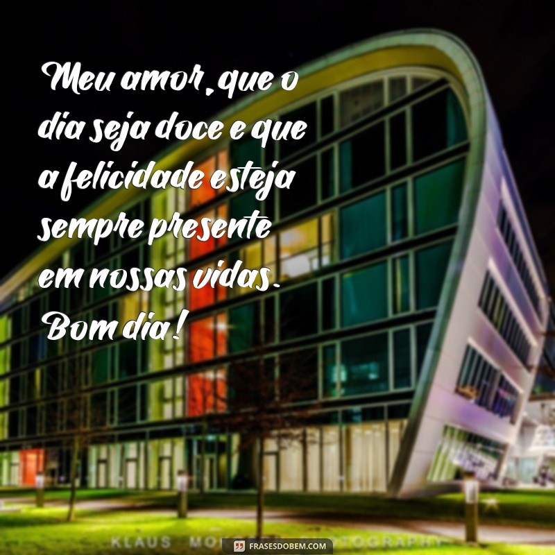 Surpreenda sua namorada com lindas frases de bom dia que vão fazer ela chorar de emoção 