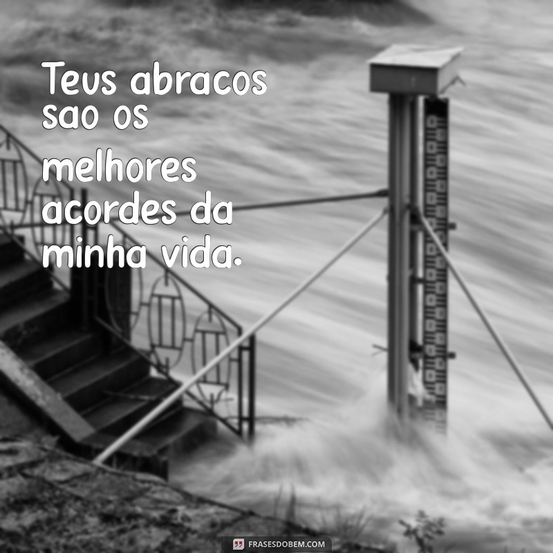 As Melhores Frases de Música para Legendar Fotos Românticas com Seu Namorado 