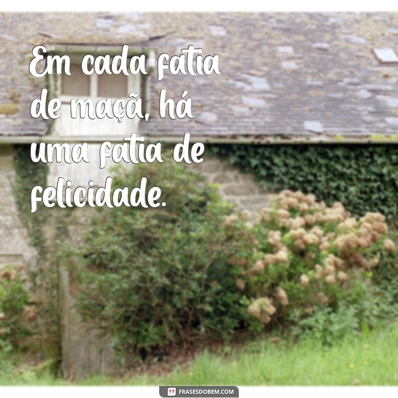 Descubra as Melhores Frases Inspiradoras com Maçã para Compartilhar 