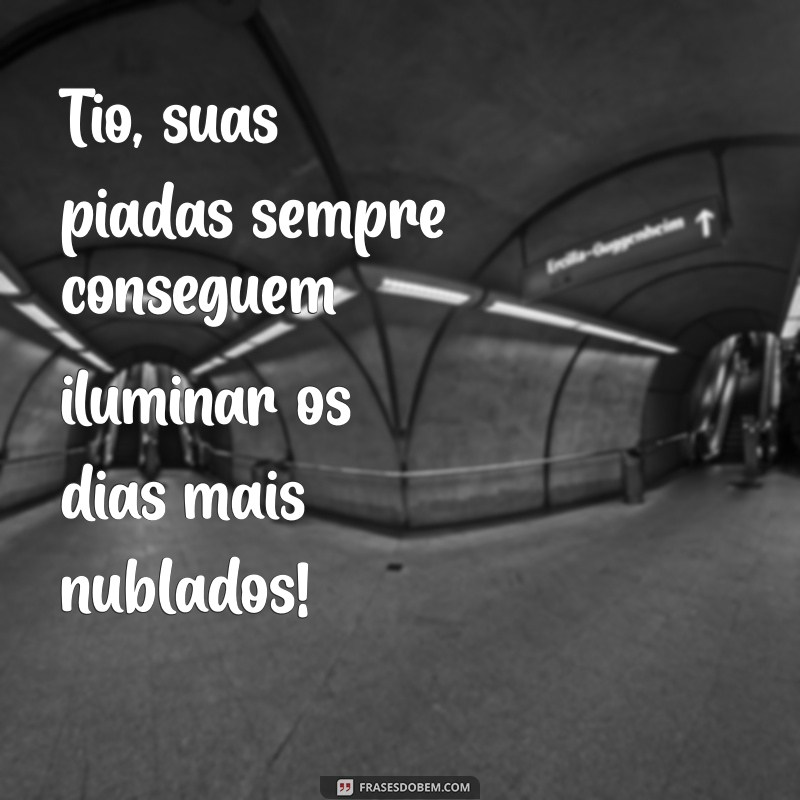 Frases Emocionantes para Celebrar o Amor pelo Seu Tio Querido 