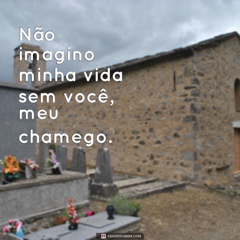 Descubra as melhores frases de chamego para conquistar seu amor 