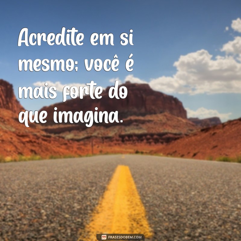 Frases Inspiradoras de Determinação e Superação para Motivar sua Jornada 