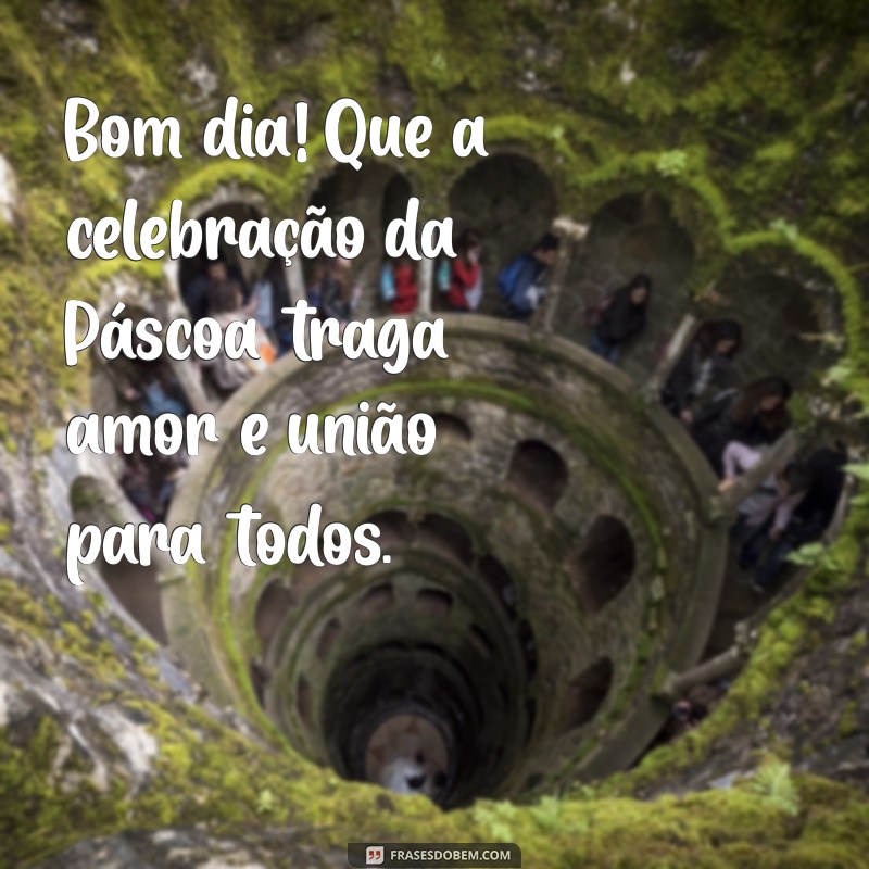 Mensagem Inspiradora de Bom Dia para um Domingo de Páscoa Especial 