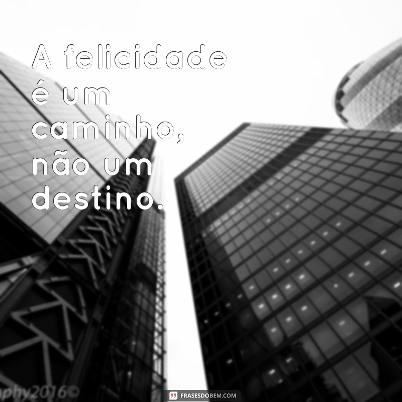 Frases Curtas e Diferentes para Inspirar Seu Dia 