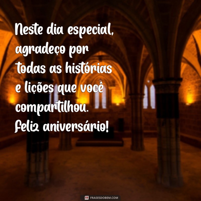 Frases Emocionantes de Aniversário para Celebrar o Seu Avô 