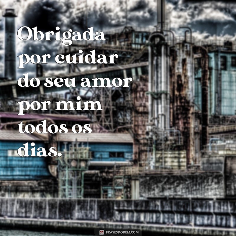 Como Agradecer Aqueles que Cuidam de Nós: Mensagens e Frases Inspiradoras 